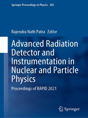 cover image of Advanced Radiation Detector and Instrumentation in Nuclear and Particle Physics